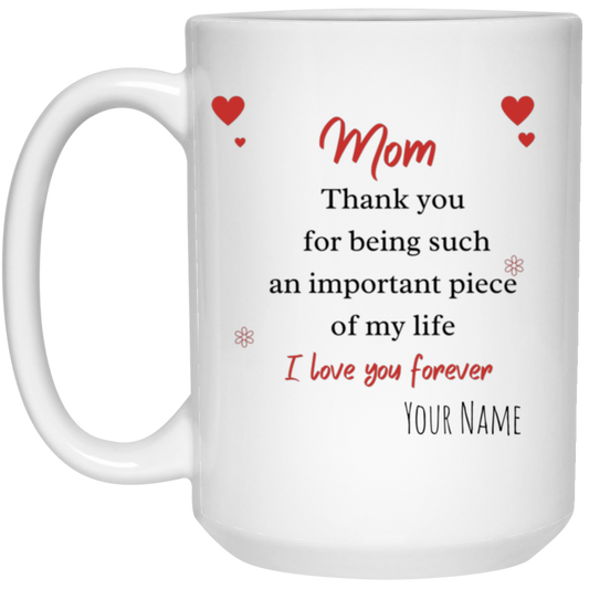 Mom Personalized 15oz White Mug