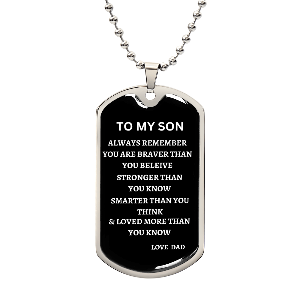 TO MY SON DOG TAG FROM DAD