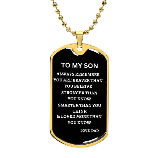 TO MY SON DOG TAG FROM DAD